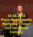 20140804 Plaza Mediterraneo Wolfgang Grieger Comedy